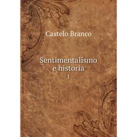 

Книга Sentimentalismo e historia 1