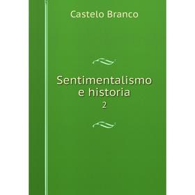 

Книга Sentimentalismo e historia 2