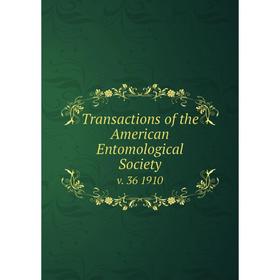 

Книга Transactions of the American Entomological Society v. 36 1910