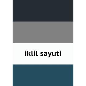 

Книга Iklil sayuti