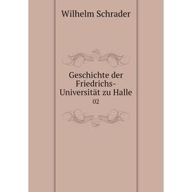 

Книга Geschichte der Friedrichs-Universität zu Halle 02