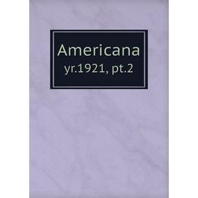 

Книга Americana yr.1921, pt.2