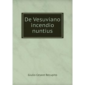 

Книга De Vesuviano incendio nuntius
