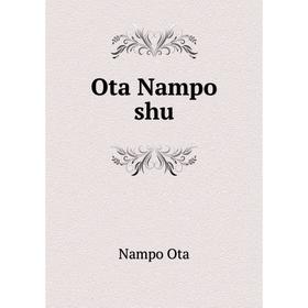 

Книга Ota Nampo shu