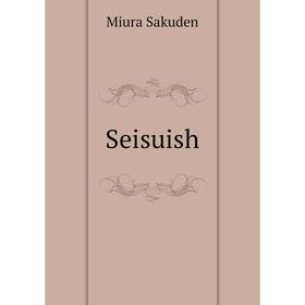 

Книга Seisuish