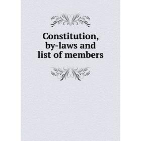 

Книга Constitution, by-laws and list of members