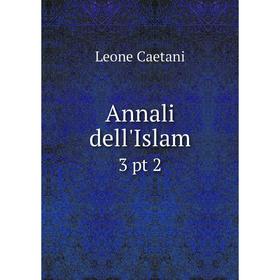 

Книга Annali dell'Islam 3 pt 2