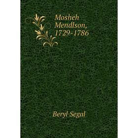 

Книга Mosheh Mendlson, 1729-1786