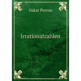 

Книга Irrationalzahlen