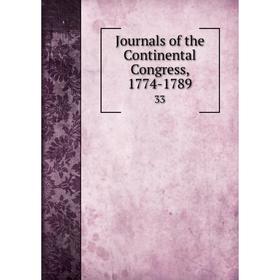 

Книга Journal s of the Continental Congress, 1774-178933