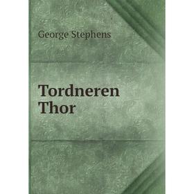 

Книга Tordneren Thor