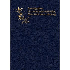

Книга Investigation of communist activities, New York area. Hearingpt. 7