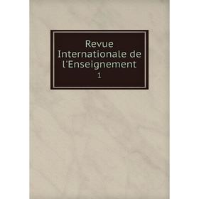 

Книга Revue Internationale de l'Enseignement 1