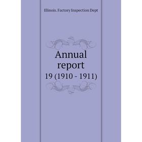 

Книга Annual report 19 (1910 - 1911)