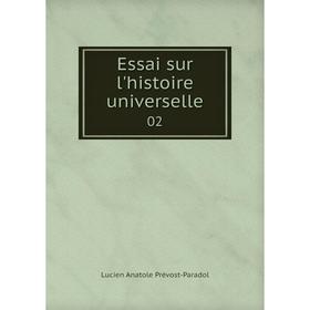 

Книга Essai sur l'histoire universelle 02
