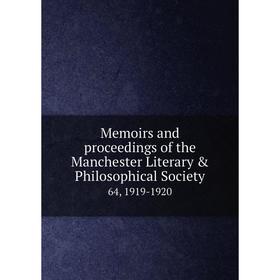 

Книга Memoirs and proceedings of the Manchester Literary & Philosophical Society 64, 1919-1920