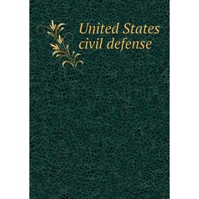 

Книга United States civil defense