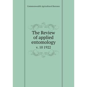 

Книга The Review of applied entomology v. 10 1922