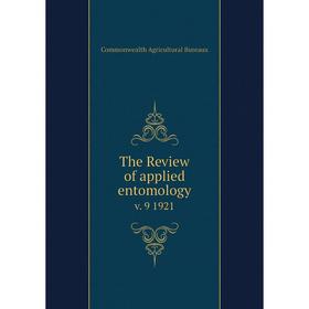 

Книга The Review of applied entomology v. 9 1921