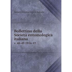 

Книга Bollettino della Società entomologica italiana v. 48-49 1916-17