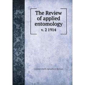 

Книга The Review of applied entomology v. 2 1914