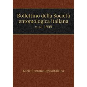 

Книга Bollettino della Società entomologica italiana v. 41 1909