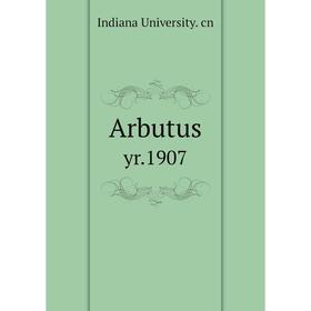 

Книга Arbutus yr.1907