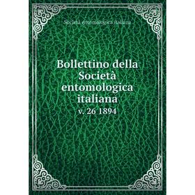 

Книга Bollettino della Società entomologica italiana v. 26 1894