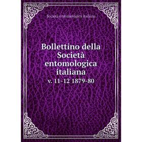 

Книга Bollettino della Società entomologica italiana v. 11-12 1879-80