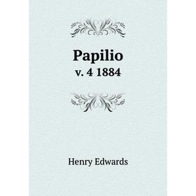 

Книга Papilio v 4 1884