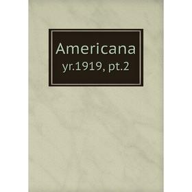 

Книга Americana yr.1919, pt.2