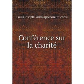 

Книга Conférence sur la charité