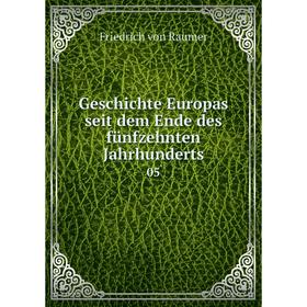 

Книга Geschichte Europas seit dem Ende des fünfzehnten Jahrhunderts05