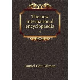 

Книга The new international encyclopaedia 4