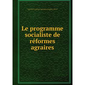 

Книга Le programme socialiste de réformes agraires