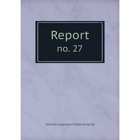 

Книга Report no. 27