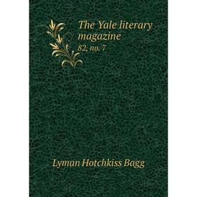

Книга The Yale literary magazine 82, no. 7