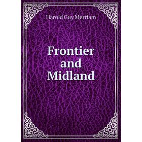 

Книга Frontier and Midland