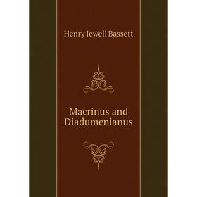 

Книга Macrinus and Diadumenianus
