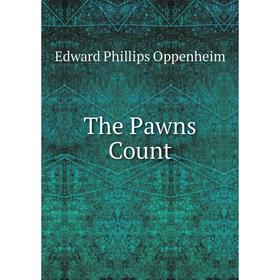

Книга The Pawns Count