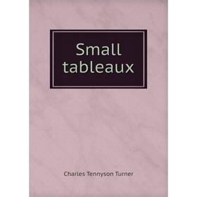 

Книга Small tableaux