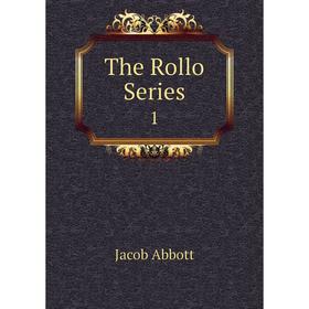 

Книга The Rollo Series 1