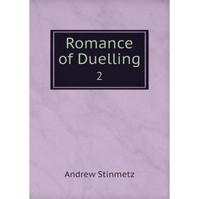 

Книга Romance of Duelling 2