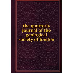 

Книга the quarterly journal of the geological society of london