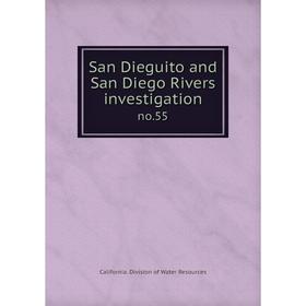 

Книга San Dieguito and San Diego Rivers investigation no.55