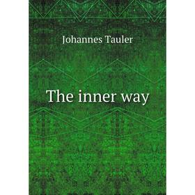 

Книга The inner way