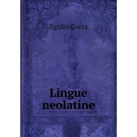 

Книга Lingue neolatine