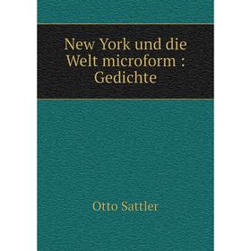 

Книга New York und die Welt microform: Gedichte