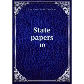 

Книга State papers 10