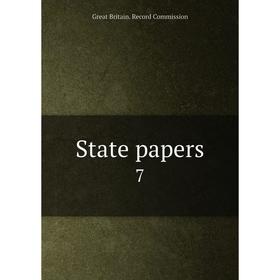 

Книга State papers 7